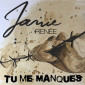 TuMeManques- Janie Renée